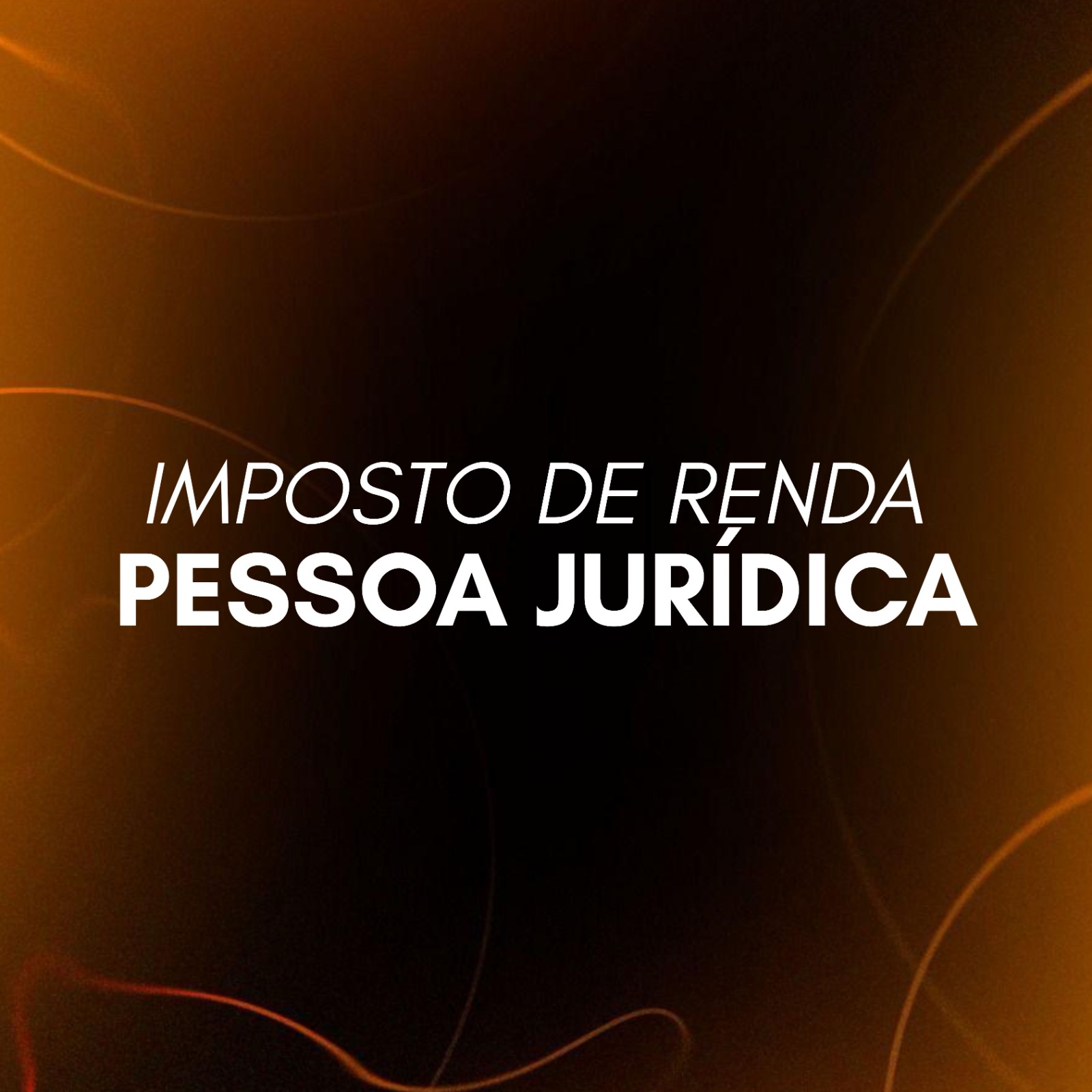 Serviço de Imposto de Renda Pessoa Jurídica